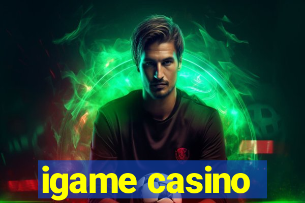 igame casino